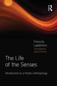 Life Of The Senses