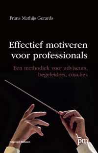 PM-reeks  -   Effectief motiveren voor professionals