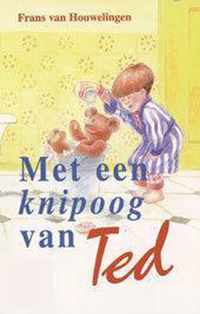 Met Een Knipoog Van Ted