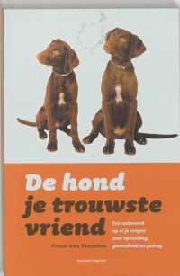 De Hond, Je Trouwste Vriend