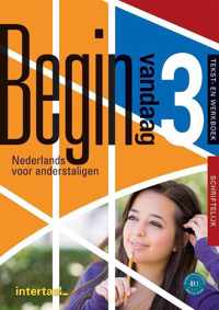 Begin vandaag 3 Schriftelijk tekst- en werkboek