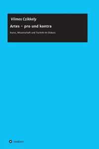 Artes - Pro Und Kontra