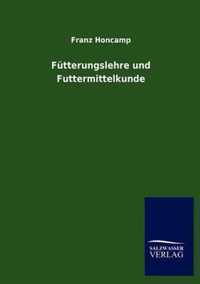 Futterungslehre und Futtermittelkunde