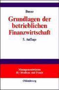 Grundlagen der betrieblichen Finanzwirtschaft