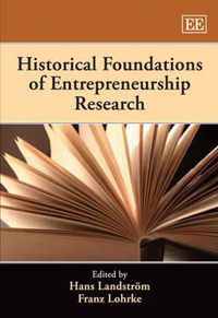 Historical Foundations of Entrepreneurship Research