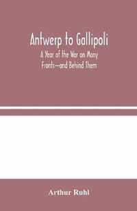 Antwerp to Gallipoli