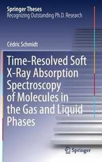 Time-Resolved Soft X-Ray Absorption Spectroscopy of Molecules in the Gas and Liquid Phases