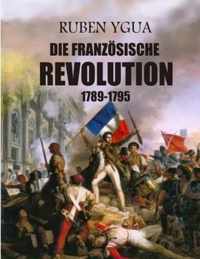 Die Franzoesische Revolution