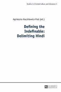 Defining the Indefinable