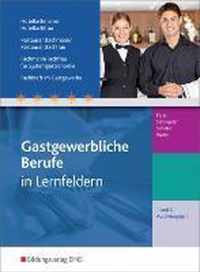 Gastgewerbliche Berufe. 1.-2. Jahr Ausbildungsjahr: Schülerband. Hotelfachmann/-frau, Restaurantfachmann/-frau, Fachmann/-frau für Systemgastronomie, Fachkraft im Gastgewerbe