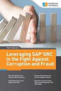 Leveraging SAP GRC in the Fight Against Corruption and Fraud