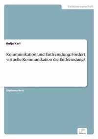 Kommunikation und Entfremdung