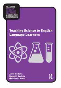 Teaching Science to English Language Learners