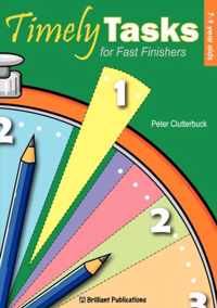 Timely Tasks for Fast Finishers, 7-9 Year Olds