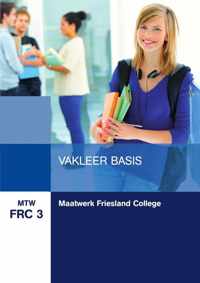 MTW FRC 3 : Maatwerk Friesland College: Vakleer basis