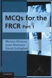 MCQs for the FRCR, Part 1