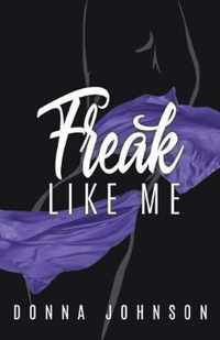 Freak Like Me