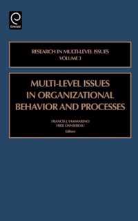 Multi-level Issues In Organizational Behavior And Processes