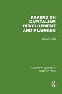 Papers on Capitalism, Development and Planning