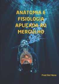 Anatomia e Fisiologia aplicada ao Mergulho