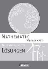 Mathematik Fachhochschulreife Wirtschaft. Lösungen zum Schülerbuch