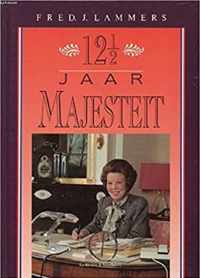 12 1 /2 jaar majesteit