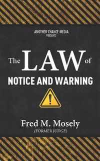 The Law of Notice and Warning