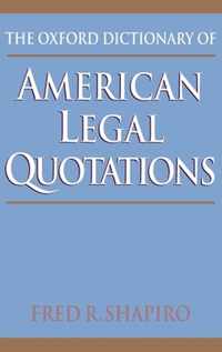 The Oxford Dictionary of American Legal Quotations