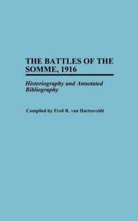 The Battles of the Somme, 1916