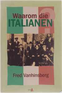 Waarom die italianen