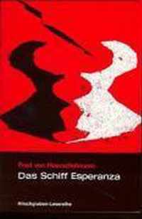 Das Schiff Esperanza. Hörspiel