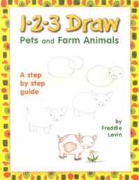 1-2-3 Draw Pets and Farm Animals