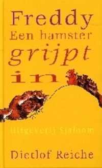 Freddy. Een hamster grijpt in