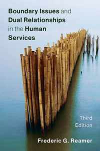 Boundary Issues and Dual Relationships in the Human Services