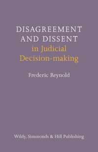 Disagreement and Dissent in Judicial Decision-making