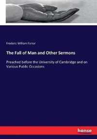 The Fall of Man and Other Sermons