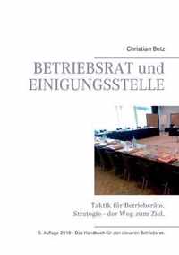 Betriebsrat und Einigungsstelle