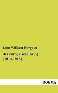 Der europaische Krieg (1914-1918)