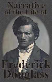 Narrative of the Life of Frederick Douglass