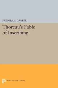 Thoreau`s Fable of Inscribing