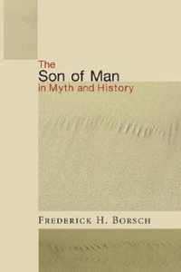 The Son of Man in Myth and History