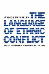 The Language of Ethnic Conflict