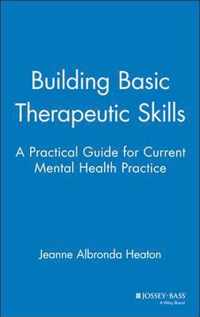 Building Basic Therapeutic Skills