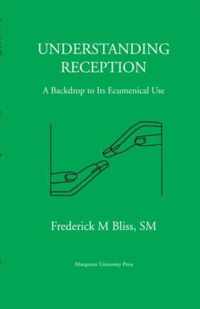 Understanding Reception