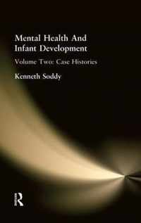 Mental Health And Infant Development: Volume Two