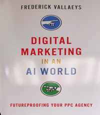 Digital Marketing in an AI World