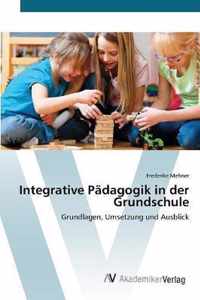 Integrative Padagogik in der Grundschule