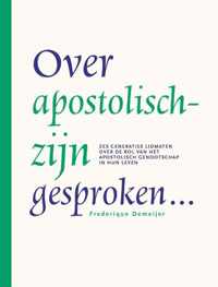 Over apostolisch-zijn gesproken