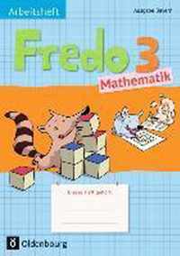 Fredo Mathematik Ausgabe B 3. Jahrgangsstufe für Bayern