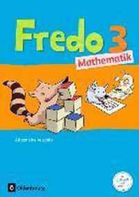 Fredo Mathematik 3. Schuljahr. Schülerbuch. Ausgabe A für alle Bundesländer (außer Bayern)